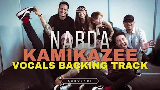 Kamikazee - Narda | Vocals Backing Track | OPM