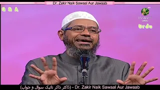 Urdu Question and Answer (اردو سوال و جواب)with Dr. Zakir Naik, Dr. Zakir Naik Sawaal Aur Jawab