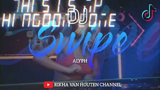 🎧DJ SWIPE - AKU ADA TYPE KALAU AKU LIKE KALAU TAK AKU SWIPE || ALYPH - JEDAG JEDUG (FULL BASS)