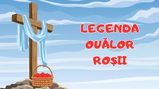 LEGENDA OUĂLOR ROȘII || PAȘTELE