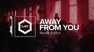 Barbie Sailers - Away From Me [HD]