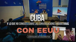 LO QUE NO CONOCES sobre las conversaciones migratorias entre CUBA y los EEUU