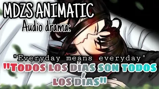 Animatic MDZS Audio drama "Everyday means everyday" (SUB ING/ESP) || Yaoi +18 || Fujo Bellamore