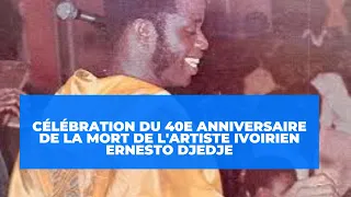 AbidjanTV.net: Célébration du 40e anniversaire de la mort de l’artiste ivoirien Ernesto Djedje