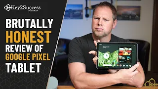 Brutally Honest Google Pixel Tablet Review