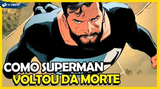 COMO SUPERMAN VOLTOU DA MORTE?