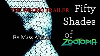 Wrong trailer: Zootopia vs  50 Shades of Grey [English version]