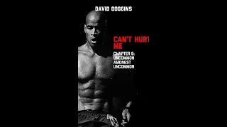 David Goggins | Can't Hurt Me Book Summary | Chapter 9