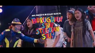 Buruguduystunstugudunstuy: Ang Parokya Ni Edgar Musical | Official Trailer