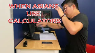 Why Asians don't use calculators. Asian Parents Pt.1