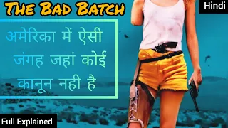 The Bad Batch Movie Explained in Hindi/Urdu | Movie Explained | Hollywood movie