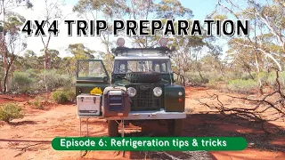 4x4 Refrigeration tips & tricks Ep 6