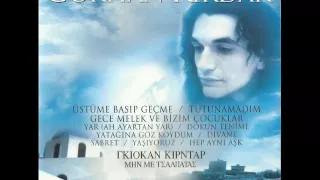 Gökhan Kırdar - Üstüme Basıp Geçme Yar