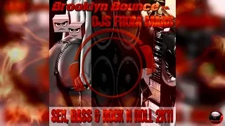 Brooklyn Bounce vs. Djs From Mars - Sex, Bass & Rock'n'Roll 2K11 (Djs from Mars Club Remix 2K11)