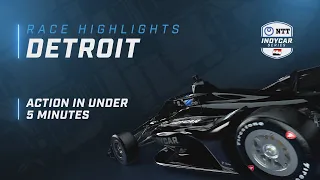 Race Highlights // 2023 Chevrolet Detroit Grand Prix | INDYCAR