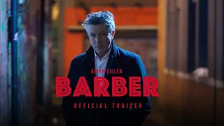 Barber - Official Trailer - In Cinemas April 14