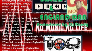 Relaxing Love Song Of BREAD & ENGLAND DAN John Ford & Coley===Remastered by.Dj Randy