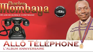 Charles Mombaya - Allô ! Téléphone CLIPS 2004 (Entier/Full)