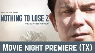 Nothing to Lose 2 - Movie Night Premiere (TX)
