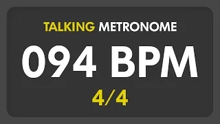 94 BPM - Talking Metronome (4/4)
