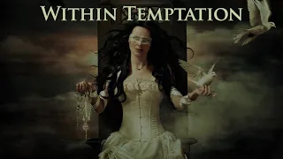 Within Temptation - The Heart of Everything (Lyrics)