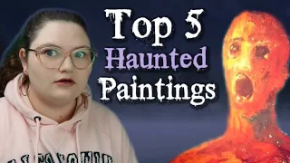 TOP 5 CURSED PAINTINGS - Most Haunted Paintings EVER! ♡ Sophia Lovelace Paranormal