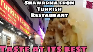 Shawarma from its birthplace| Turkish Laayonak Restaurant| Qatar #qatarlife #qatar2022 #shawarma