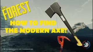 The Forest | How to Get the MODERN AXE!