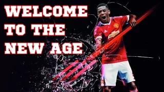 Manchester United - Welcome To The New Age
