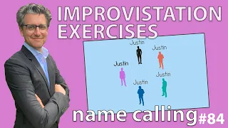 Improvisation Exercises - Name Calling *84