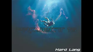 DJ Hard Lang - Project 16