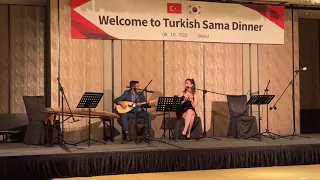 Dere Geliyor Dere & Yüksek Yüksek Tepelere / performed live in Seoul Turkish SAMA Dinner