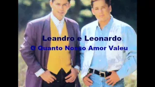 Leandro e Leonardo - O Quanto Nosso Amor Valeu (1993)