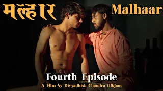 Malhaar I Web Series I Fourth Episode I Divyadhish I Shawn I Saalim I Badal Sharma