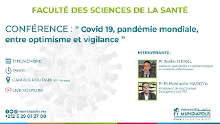 Conférence  : « Covid 19, pandémie mondiale, entre optimisme et vigilance »