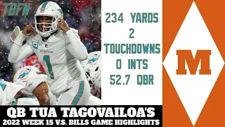 2022 Week 15 - Tua Tagovailoa & Offensive Highlights V.S. Buffalo Bills