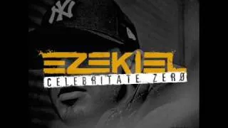 EZEKIEL -  Bezmetric cu Kazi Ploae si DJ Limun (produsa de Kazi Ploae)