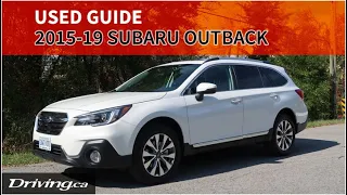 Used Guide: 2015-2019 Subaru Outback | Driving.ca