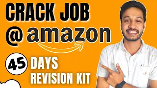 Crack Job @amazon 🔥| 45 Days Placement Revision Kit | SDE Guide 2022 | 44 Lakh CTC | OFF-CAMPUS