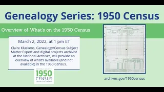 Genealogy Series: Overview of What's in the 1950 Census (2022 March 2)