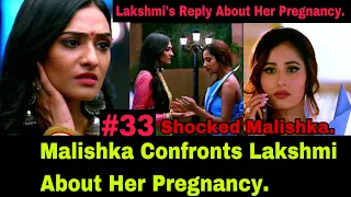 Malishka Confronts Lakshmi And Asked How She Got Pregnant With Rishi’s Baby| Everyone Taunts Lakshmi