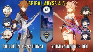 C0 Childe International and C0 Yoimiya Double Geo - Genshin Impact Abyss 4.5 - Floor 12 9 Stars