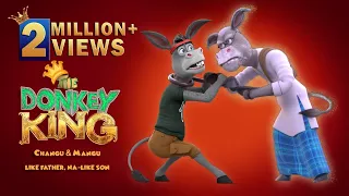 The Donkey King: Changu & Mangu (Like Father, Na-Like Son)