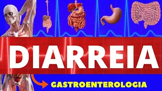 DIARRÉIA - CAUSAS, SINTOMAS, DIAGNÓSTICO E TRATAMENTO - DIARREIA AGUDA - DOR ABDOMINAL - DIARRÉIA