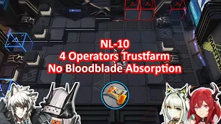 [Arknights] NL-10 4Ops Trustfarm & Daily Task No Bloodblade Absorption