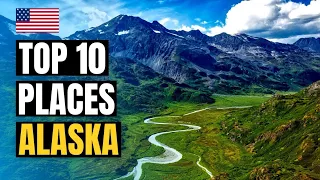 Top 10 Best Places to Visit in Alaska 2024 ! #alaska #top10 #tour #fun #places