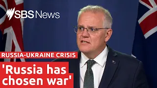 Morrison tells Australians in Ukraine to leave as Russia launches 'brutal invasion' | SBS News