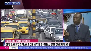 Ope Banwo Speaks On Mass Digital Empowerment To Tackle Unemployment