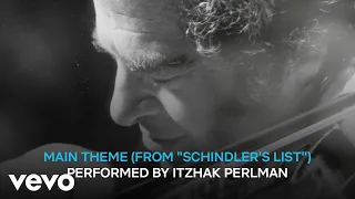 Main Theme (from "Schindler's List") performed by Itzhak Perlman