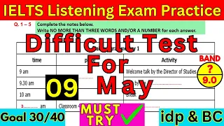 9 MAY 2024 VERY HARD IELTS LISTENING PRACTICE TEST 2024 WITH ANSWERS | IELTS PREDICTION | IDP BC